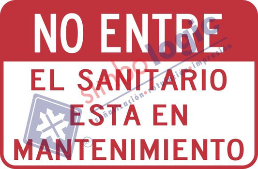 No Entre, El Sanitario Esta En Mantenimiento Simbologic