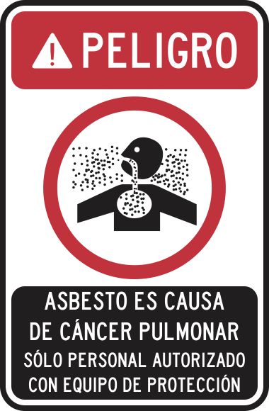 Peligro Asbesto Es Causa De Cáncer Pulmonar. Solo Personal Autorizado Simbologic