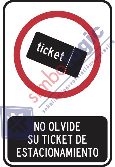 No Olvide Su Ticket De Estacionamiento Simbologic