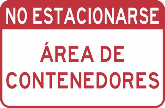 No Estacionarse. Área De Contenedores Simbologic