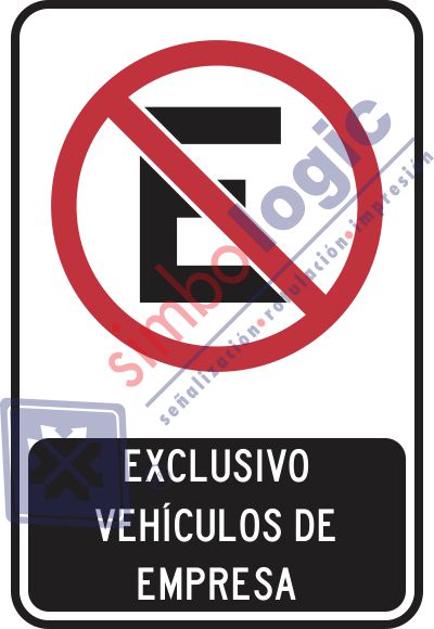 No Estacionarse, Exclusivo Vehículos De La Empresa Simbologic