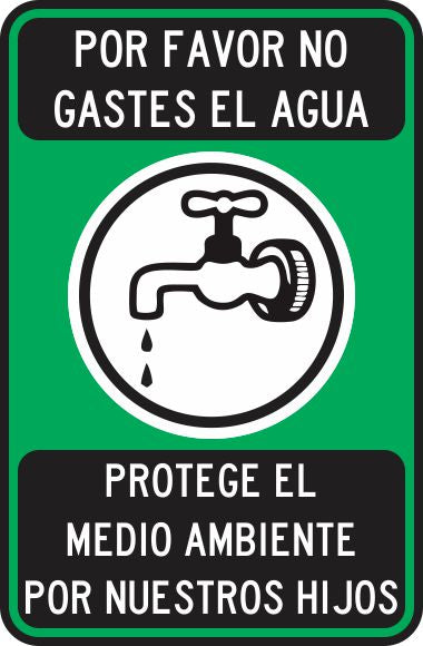 Por Favor No Gastes El Agua. Protege El Medio Ambiente Por Nuestros Hijos Simbologic