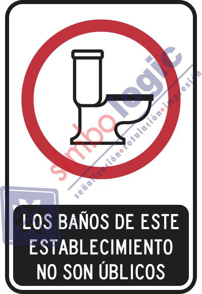 Los Baños De Este Establecimiento No Son Publicos Simbologic