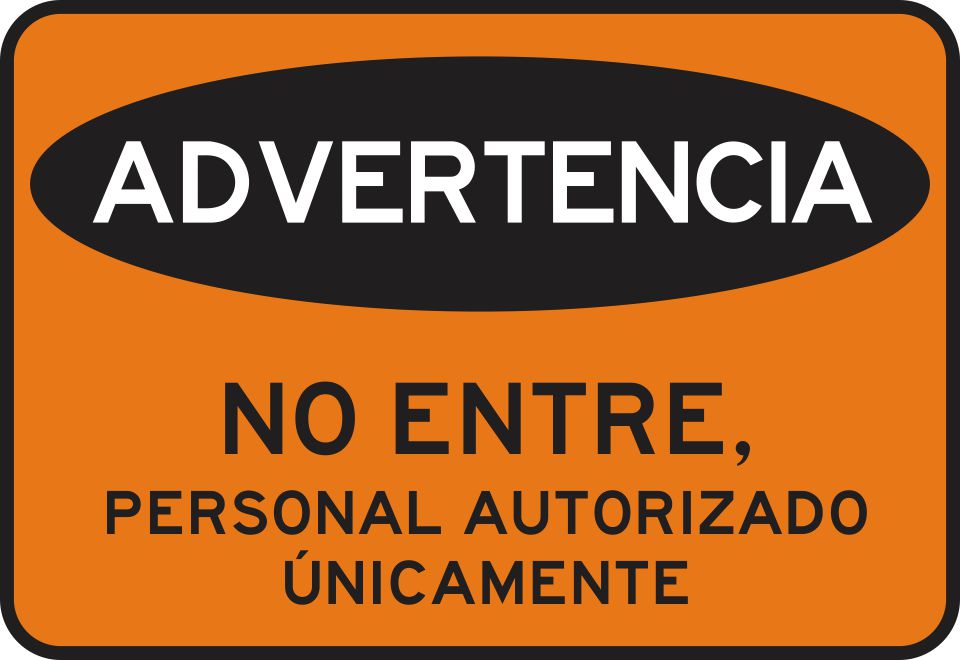 No Entre, Personal Autorizado Únicamente Simbologic