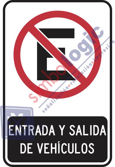 No Estacionarse, Entrada Y Salida De Vehículos Simbologic