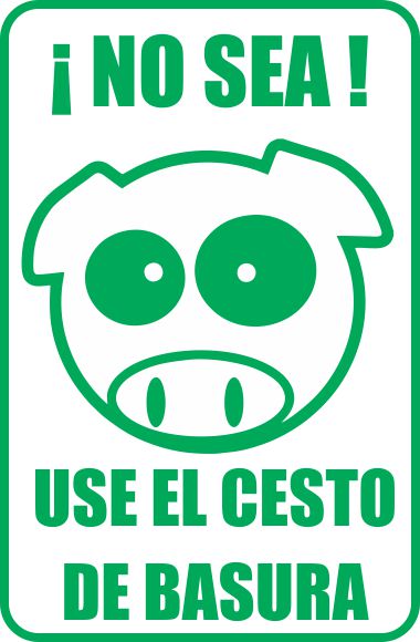 No Sea (Cochino) Use El Cesto De Basura Simbologic