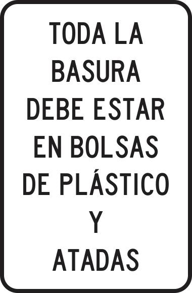 Toda La Basura Debe Estar En Bolsas De Plástico Y Atadas Simbologic