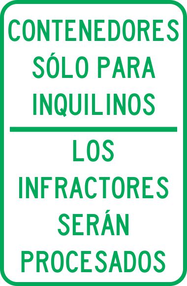 Contenedores Solo Para Inquilinos/ Los Infractores Serán Procesados Simbologic