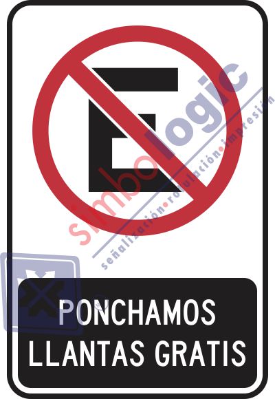 No Estacionarse, Ponchamos Llantas Gratis Simbologic