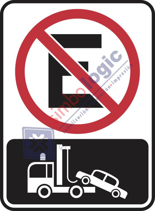 No Estacionarse, Se Usara Grúa Simbologic