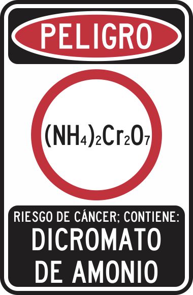 Peligro ((Nh4)2Cr2O7) Riesgo De Cáncer ; Contiene: Dicromato De Amonio Simbologic