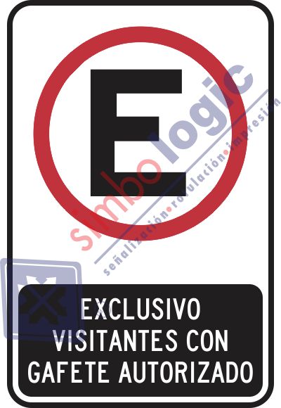 Exclusivo Visitantes Con Gafete Autorizado Simbologic